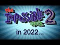 The Impossible Quiz 2 IN 2022