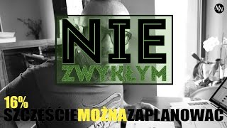 NieZwykłym 16% - Szczęście można zaplanować