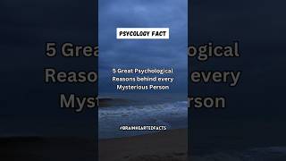 5 Great Psychological Reasons behind every Mysterious Person... #shorts #facts #psychologyfacts