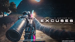 AP DHILLON - EXCUSES 🤍| 4K 60FPS BGMI MONTAGE | 5 FINGER CLAW + GYRO | IPHONE XR | MEGABOi GAMING