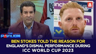 #BenStokes told the reason for #England's dismal performance during ICC World Cup 2023.