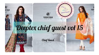 Deeptex chief guest vol 15 dress material,wholesale pure cotton dress material9.