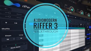 Audiomodern Riffer 3 Update - Best Midi Sequencer for iOS in 2020 - What’s New / Detailed Tutorial