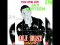 Oli Busy by Jax 13irteen music .