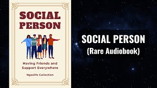 Social Person - Cultivate a Rich and Fulfilling Social Life Audiobook