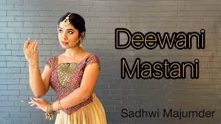 Deewani Mastani | Sadhwi Majumder