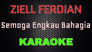 Ziell Ferdian Semoga Engkau Bahagia Karaoke LMusical