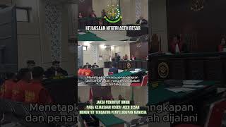 JPU Kejaksaan Negeri Aceh Besar Menuntut Terdakwa Penyeludupan Manusia