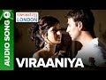 Viraaniya - Full Audio Song - Namastey London - Akshay Kumar & Katrina Kaif