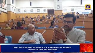 PYLLAIT U MYNTRI RANGBAH IA KA MEGHALAYA SCHOOL UPGRADATION PROGRAMME