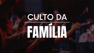 Culto da família (25.11.2024)