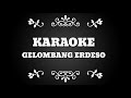 Gelombang erdeso (karoke)