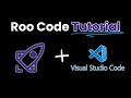 Your Ultimate AI Coding Agent: Roo Code + Visual Studio Code 🚀