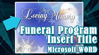 Funeral Program Title Insert - Windows WORD