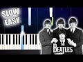 The Beatles - Yesterday - SLOW EASY Piano Tutorial by PlutaX