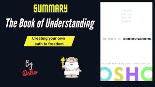 "The Book of Understanding" By Osho Book Summary | Geeky Philosopher
