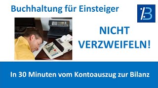 Buchhaltung erklärt in 30 Minuten