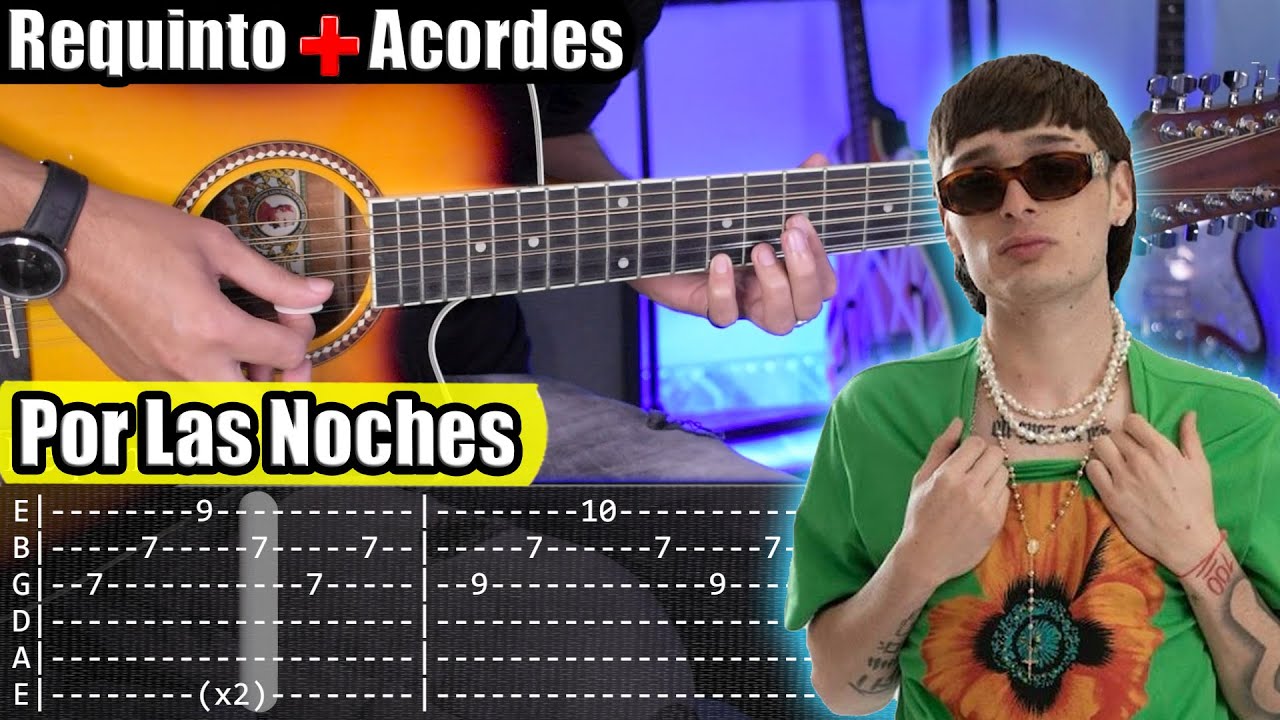Por Las Noches Peso Pluma Tutorial Guitarra Requinto Acordes