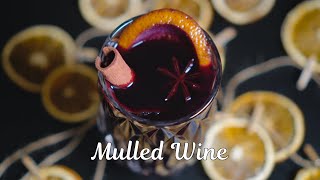 Mulled Wine Recipe / Gluehwein / Glühwein