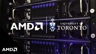 How the University of Toronto Uses AMD Technology to Power Their Research