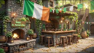 Cozy St. Patrick’s Day Ambience 🍀 | Warm Irish Pub, Crackling Fireplace & Celtic Music
