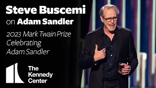 Steve Buscemi on Adam Sandler | 2023 Mark Twain Prize