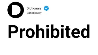 Prohibited Meaning In English