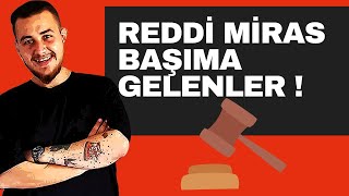 Reddi  Miras Nasıl Yapılır | Başıma Gelenler | Sulh Mahkemesi | Kredi Borçları