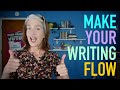 WRITING HACK: Improve your Writing and Make Your Writing Flow