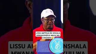 ✌️LISSU AMTEUA DK NSHALA MWANASHERIA MKUU WA CHADEMA🥴✌️🔥 #breaking #globaltv #shortsvideo #viral