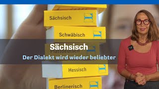 Sächsisch: Dialekt wird beliebter