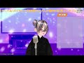 【歌枠 singing】ボイチェンバ美肉おじさんのおうたのじかん【24】