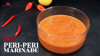 Peri Peri Marinade | How To Make Perfect Peri Peri Marinade | THE BEST PERI PERI MARINADE |