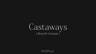 Milow, Florence Arman - Castaways ( Reverb Version ) Headphone Experience