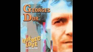 Georges Dor - Quebec Love - Saint-Germain