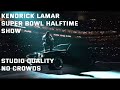 Kendrick Lamar - Super Bowl LIX Halftime Show (True Studio Quality Version/Clean Mic feed NO AI)