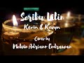 Seribu Lilin - Kevin & Karyn Cover by Melvin (Buceri, Jr)