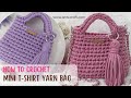 How To Crochet T shirt yarn bag for beginners full tutorial video