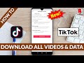 How To Download All Your TikTok Videos & Data (New Update)