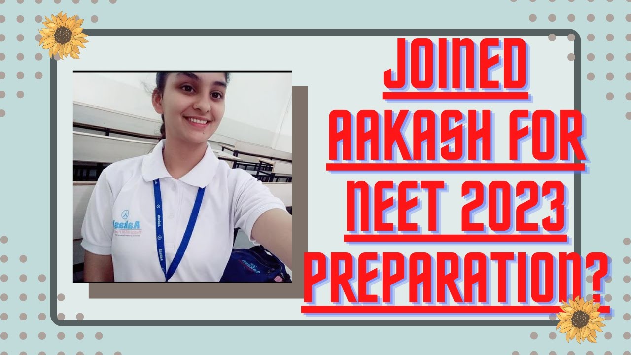 Joined Aakash For NEET 2023 Preparation🩺?? #neet2023 #neetaspirant ...