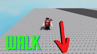 How To WALK IN ROBLOX NEW METHOD !!!