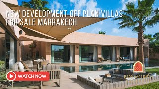 New Development Off Plan Villas For Sale Marrakech