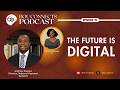 The Future is Digital | Bank of Uganda Connects Podcast