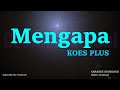 Koes Plus - Mengapa ( Karaoke Version )