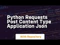 python requests post content type application json
