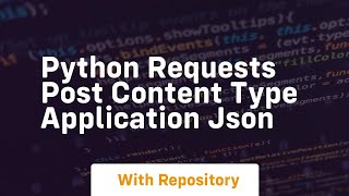python requests post content type application json