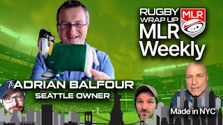 MLR Weekly: Final Four Preview, Seattle Owner Adrian Balfour, Highlights, Opinion, Picks, Olympics