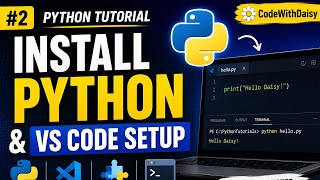 Python Tutorial #2: Complete Installation & VS Code Configuration