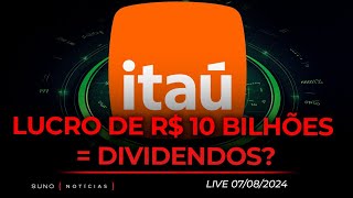 🔴DIVIDENDOS DO ITAÚ (ITUB4) GARANTIDOS? | Resultado do Banco do Brasil (BBAS3) | Ibovespa sobe