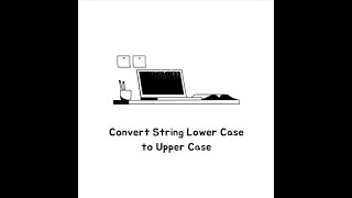 convert lowerCase String to UpperCase in java 8.